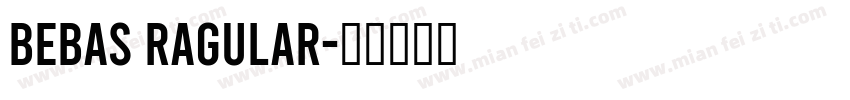 Bebas Ragular字体转换